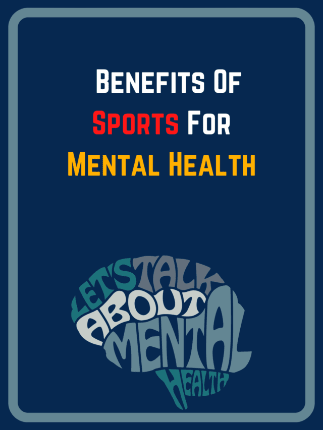 Benefits Of Sports For Mental Health