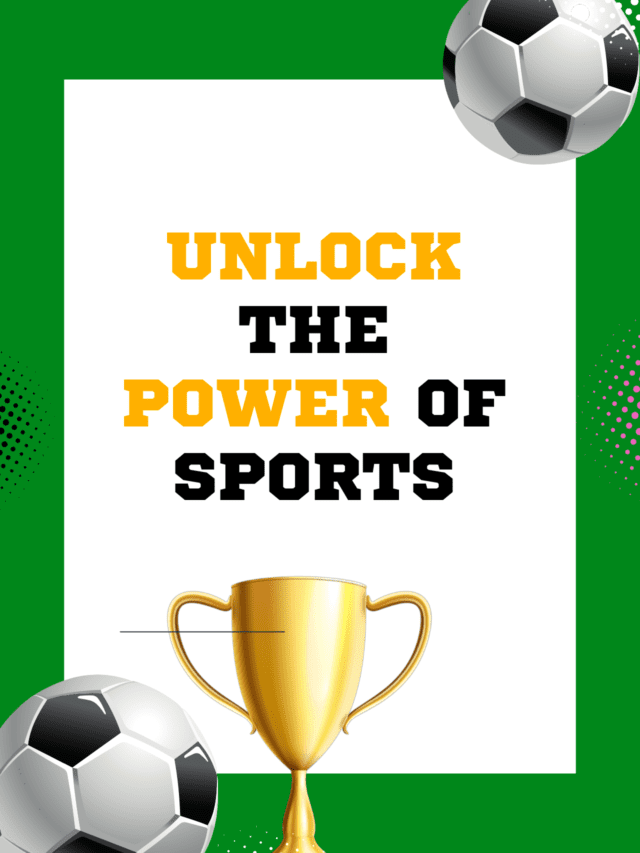 Unlock the Power of Sports